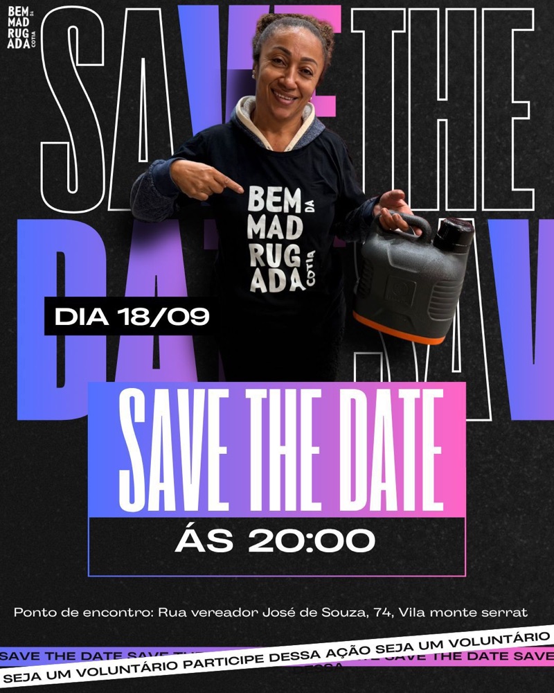 Card da próxima ação do Bem da Madrugada Cotia: dia 18/09 às 20:00, ponto de encontro na Rua Vereador José de Souza, 74, Vila Monte Serrat